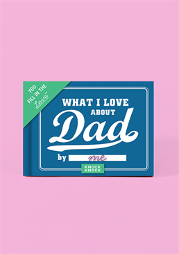 What I Love About Dad Journal. Send them something a little cheeky with this brilliant Scribbler gift and trust us, they won't be disappointed!